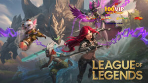 Liên Minh Huyền Thoại 100vip