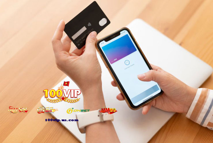 Ưu điểm nổi bật của hệ thống nạp tiền 100Vip